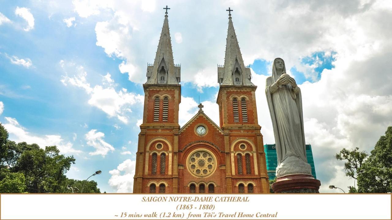 Toi'S Travel Home Central Ho Chi Minh City Exterior photo